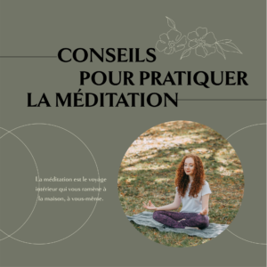 Lire la suite à propos de l’article Conseils pour pratiquer la méditation